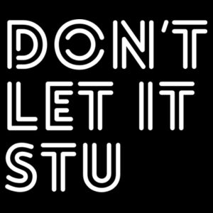 Don't Let It Stu | Unisex Jersey Short Sleeve Tee Design