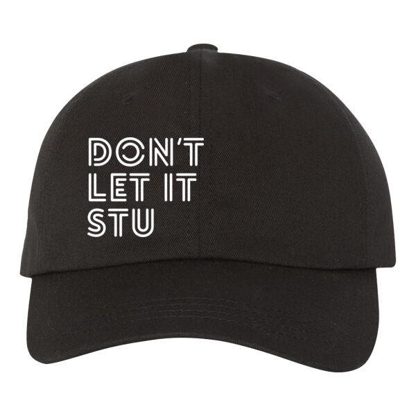 Don't Let It Stu | Classic Dad Hat Thumbnail
