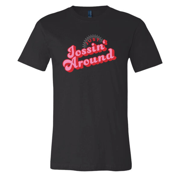 Just jossin' Around | Unisex Jersey Short Sleeve Tee Thumbnail